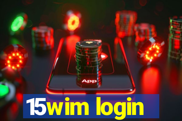 15wim login